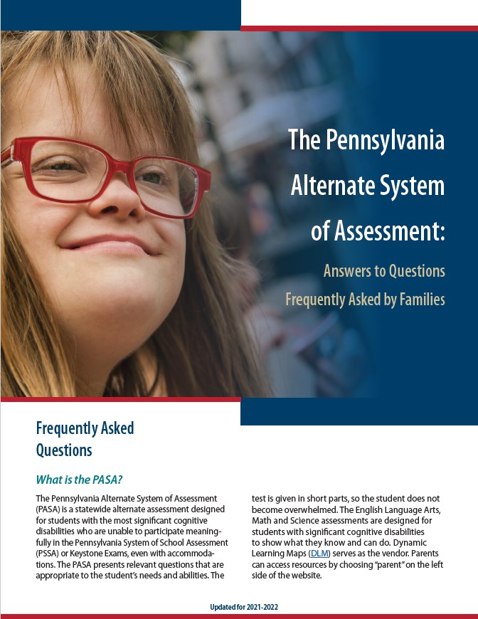 The Pennsylvania Alternate System of Assessment (PASA): Answers to Questions Frequently Asked by Families